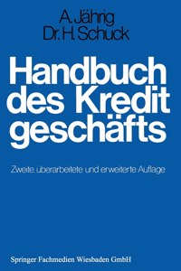 Handbuch des Kreditgeschäfts