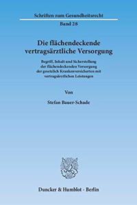 Die Flachendeckende Vertragsarztliche Versorgung