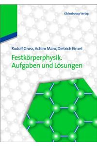 Festkorperphysik. Aufgaben Und Losungen