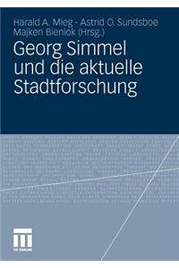 Georg Simmel Und Die Aktuelle Stadtforschung