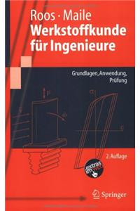 Werkstoffkunde Fa1/4r Ingenieure: Grundlagen, Anwendung, Pra1/4fung