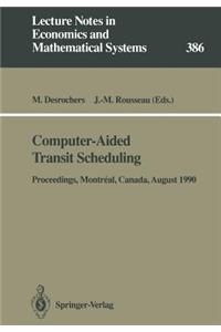 Computer-Aided Transit Scheduling