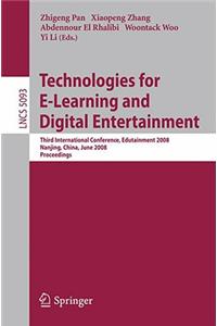 Technologies for E-Learning and Digital Entertainment