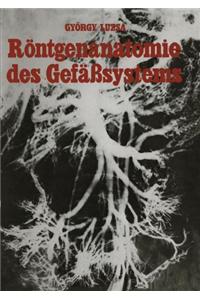 Rontgenanatomie Des Gefasssystems