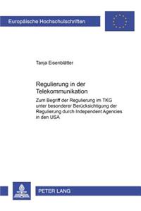 Regulierung in der Telekommunikation