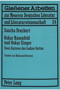 Oskar Rosenfeld Und Oskar Singer