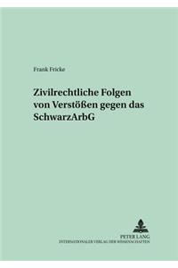Zivilrechtliche Folgen Von Verstoeßen Gegen Das Schwarzarbg