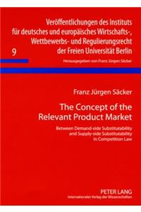 Concept of the Relevant Product Market