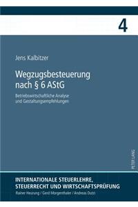 Wegzugsbesteuerung Nach § 6 Astg