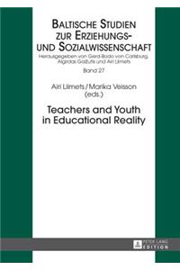 Teachers and Youth in Educational Reality