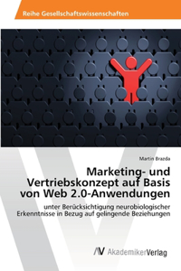 Marketing- und Vertriebskonzept auf Basis von Web 2.0-Anwendungen