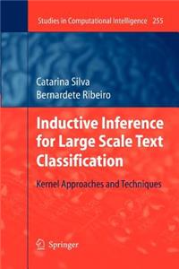 Inductive Inference for Large Scale Text Classification