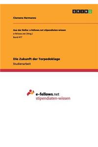 Die Zukunft der Torpedoklage