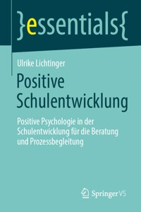 Positive Schulentwicklung