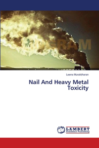 Nail And Heavy Metal Toxicity