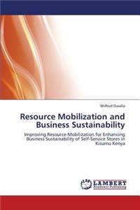 Resource Mobilization and Business Sustainability