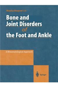 Bone and Joint Disorders of the Foot and Ankle