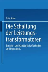 Die Schaltung der Leistungstransformatoren