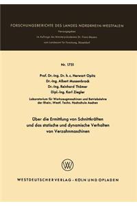 Über die Ermittlung von Schnittkräften und das statistische und dynamische Verhalten von Verzahnmaschinen