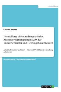 Herstellung eines Außengewindes. Ausbildereignungschein ADA für Industriemeister und Heizungsbauermeister