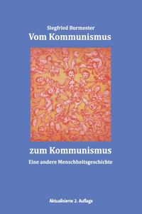 Vom Kommunismus zum Kommunismus