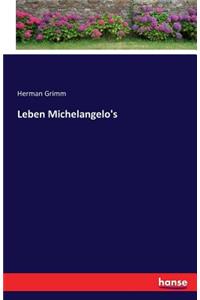 Leben Michelangelo's