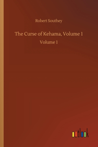 The Curse of Kehama, Volume 1