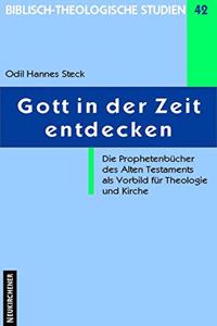 Gott in Der Zeit Entdecken