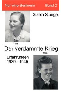 Verdammte Krieg