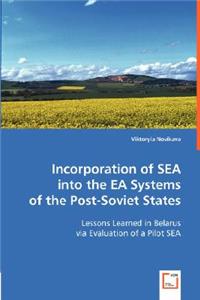 Incorporation of SEA into the EA Systems of the Post-Soviet States