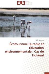Écotourisme Durable Et Éducation Environnementale