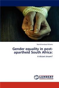 Gender Equality in Post-Apartheid South Africa