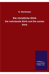 Die Christliche Ethik