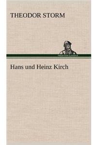 Hans Und Heinz Kirch