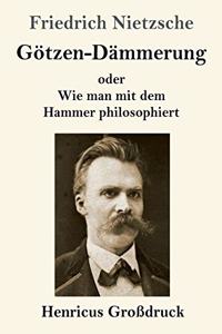 Götzen-Dämmerung (Großdruck)