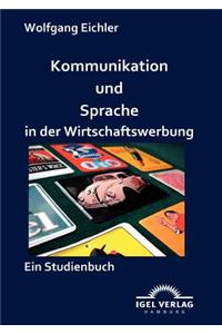 Kommunikation und Sprache in der Wirtschaftswerbung