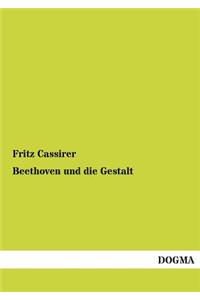 Beethoven und die Gestalt