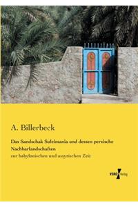 Das Sandschak Suleimania und dessen persische Nachbarlandschaften