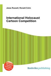 International Holocaust Cartoon Competition