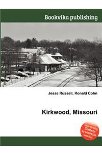 Kirkwood, Missouri