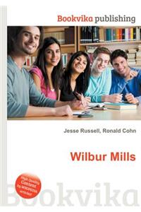 Wilbur Mills