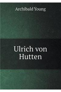 Ulrich Von Hutten