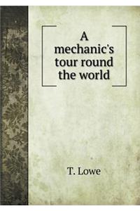 A Mechanic's Tour Round the World