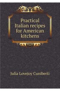Practical Italian Recipes for American Kitchens