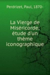 La Vierge de Misericorde