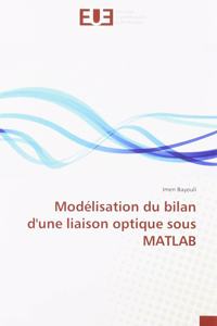 Modélisation du bilan d'une liaison optique sous MATLAB