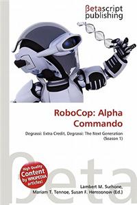 RoboCop: Alpha Commando