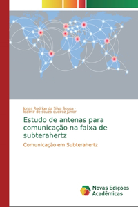 Estudo de antenas para comunicação na faixa de subterahertz