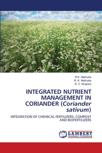 INTEGRATED NUTRIENT MANAGEMENT IN CORIANDER (Coriander sativum)