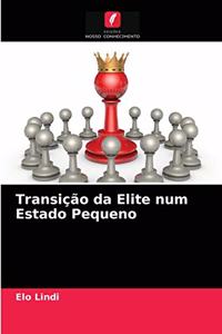 Transição da Elite num Estado Pequeno